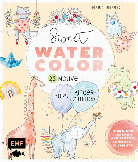 Buchcover: Sweet Watercolor - 25 Motive fürs Kinderzimmer malen