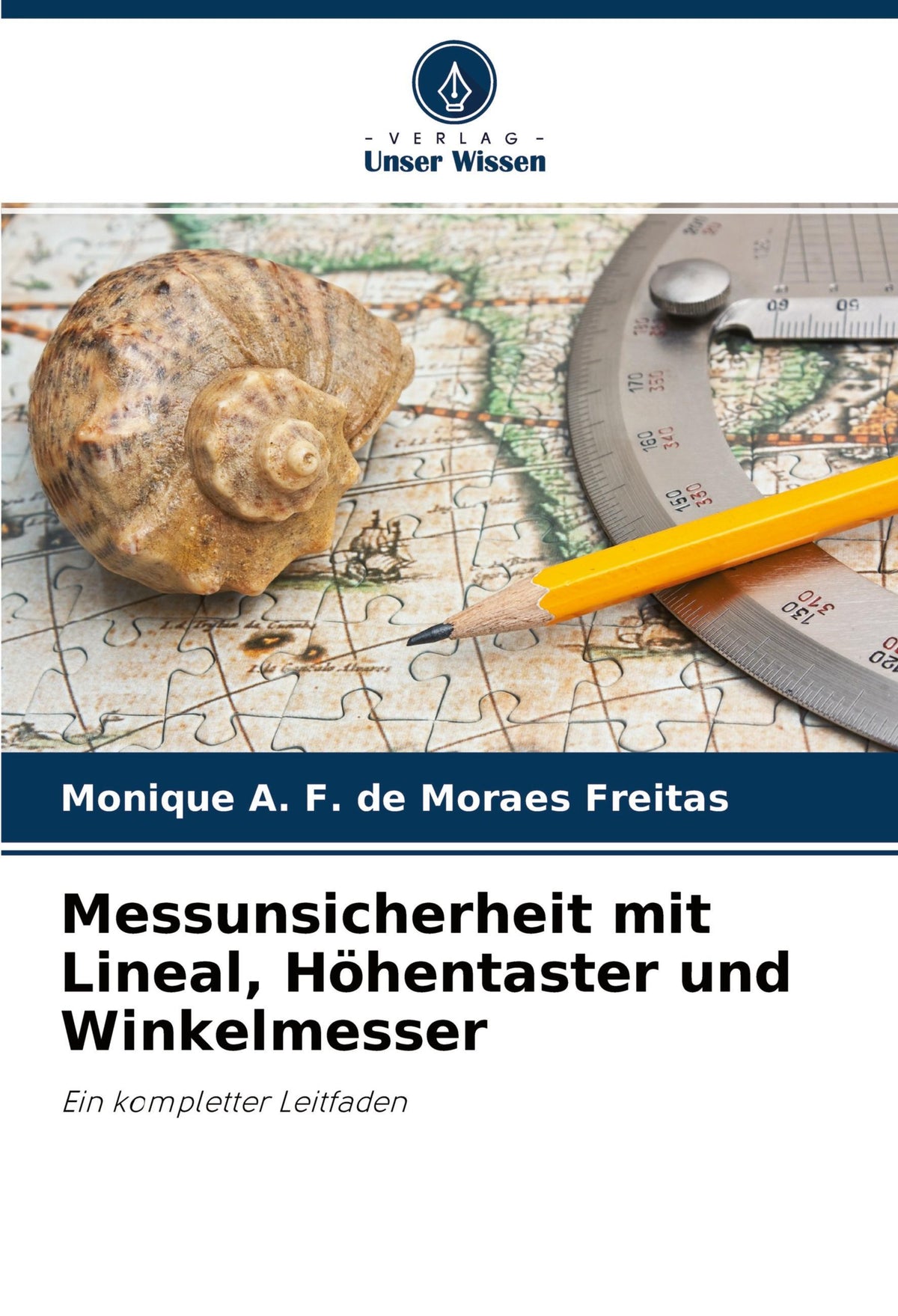 Buchcover: Messunsicherheit mit Lineal, Höhentaster und Winkelmesser