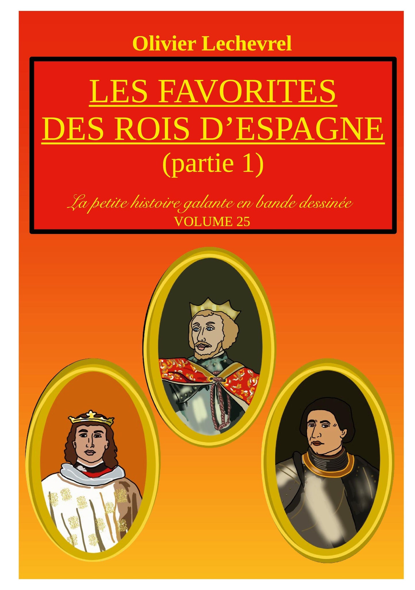 Les favorites des rois d'Espagne