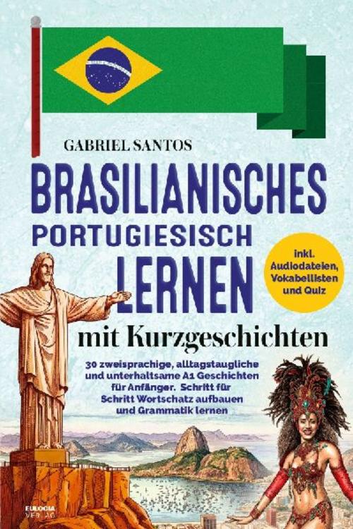 Brasilianisches Portugiesisch lernen mit Kurzgeschichten