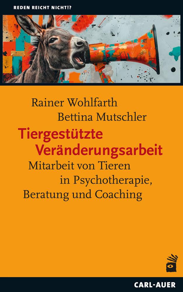 Tiergestützte Veränderungsarbeit