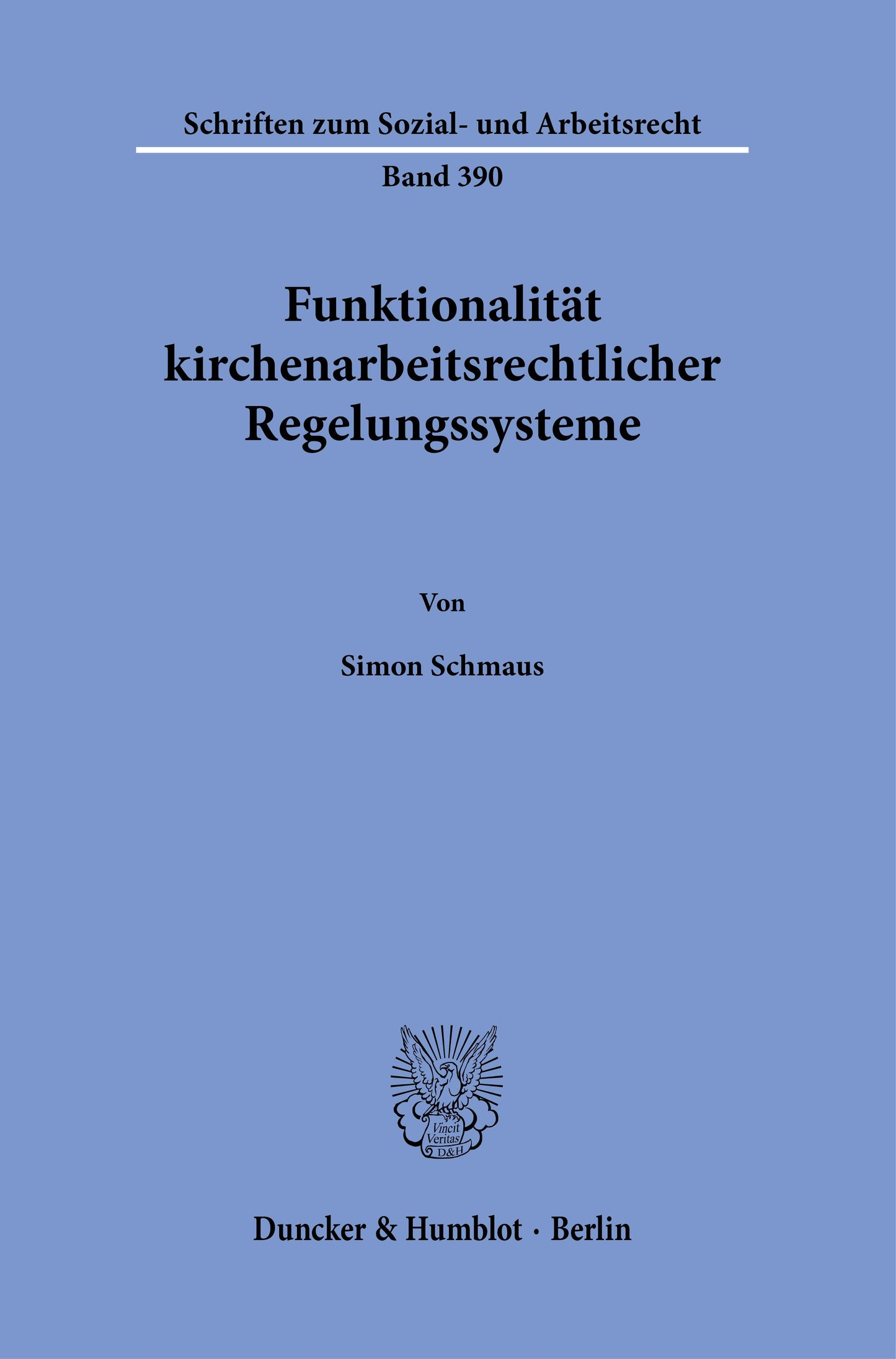 Funktionalität kirchenarbeitsrechtlicher Regelungssysteme