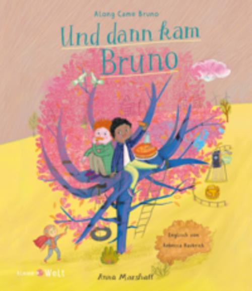 Und dann kam Bruno/Along came Bruno