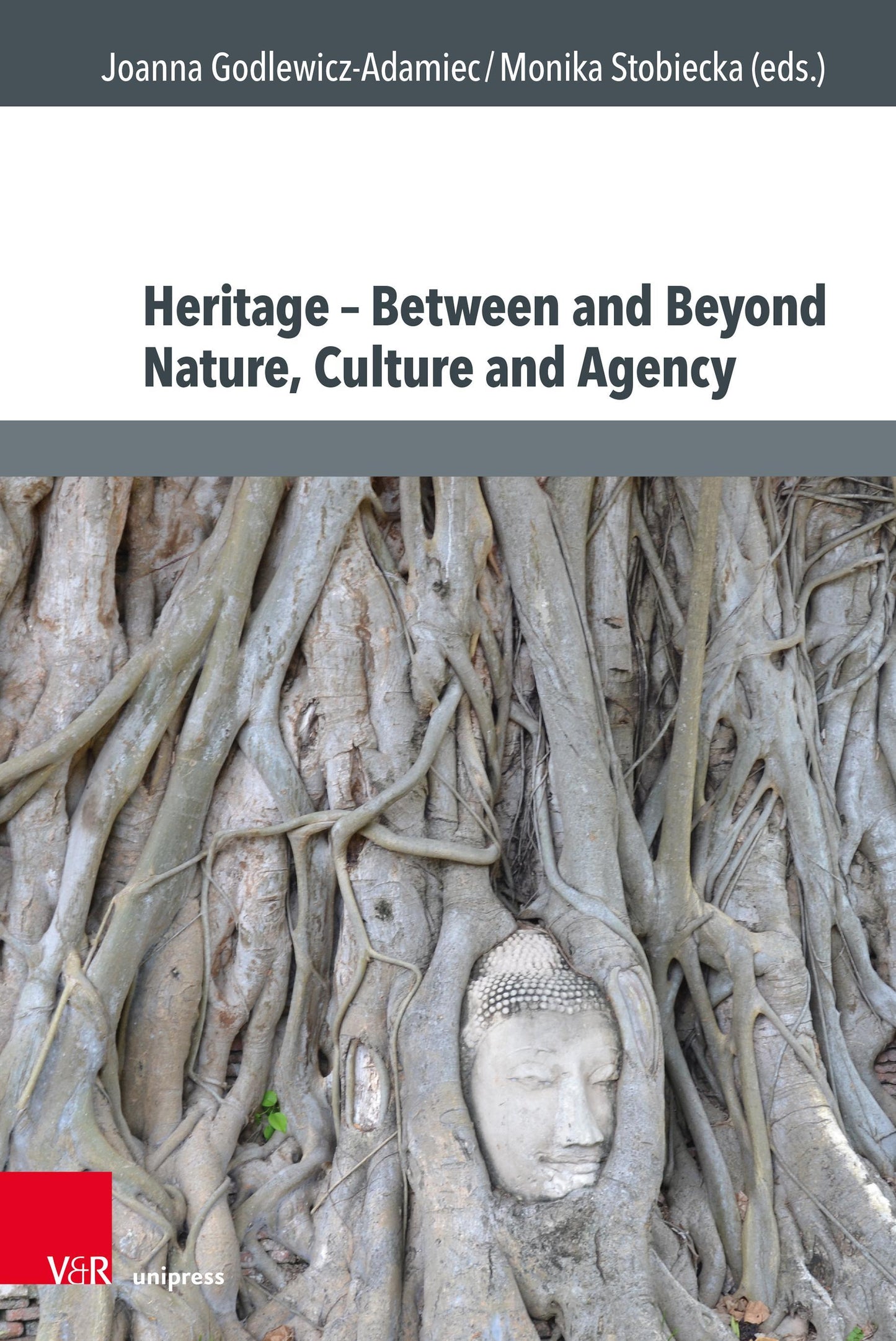 Heritage - Between and Beyond Nature, Culture and Agency