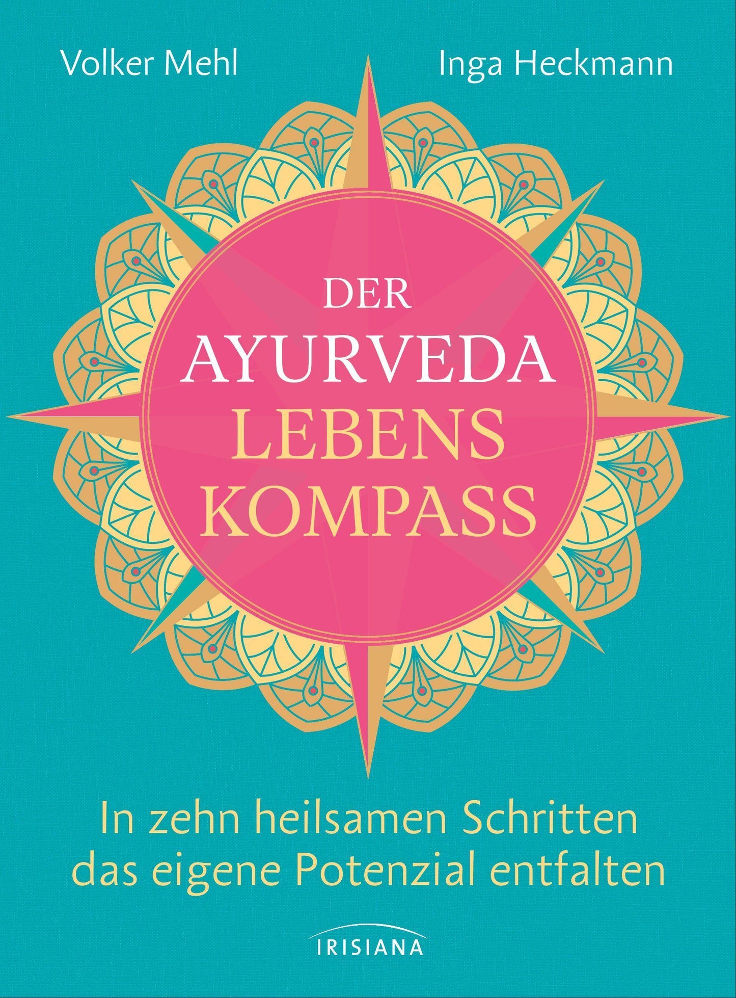 Der Ayurveda-Lebenskompass