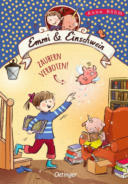 Emmi & Einschwein 7. Zaubern verboten!