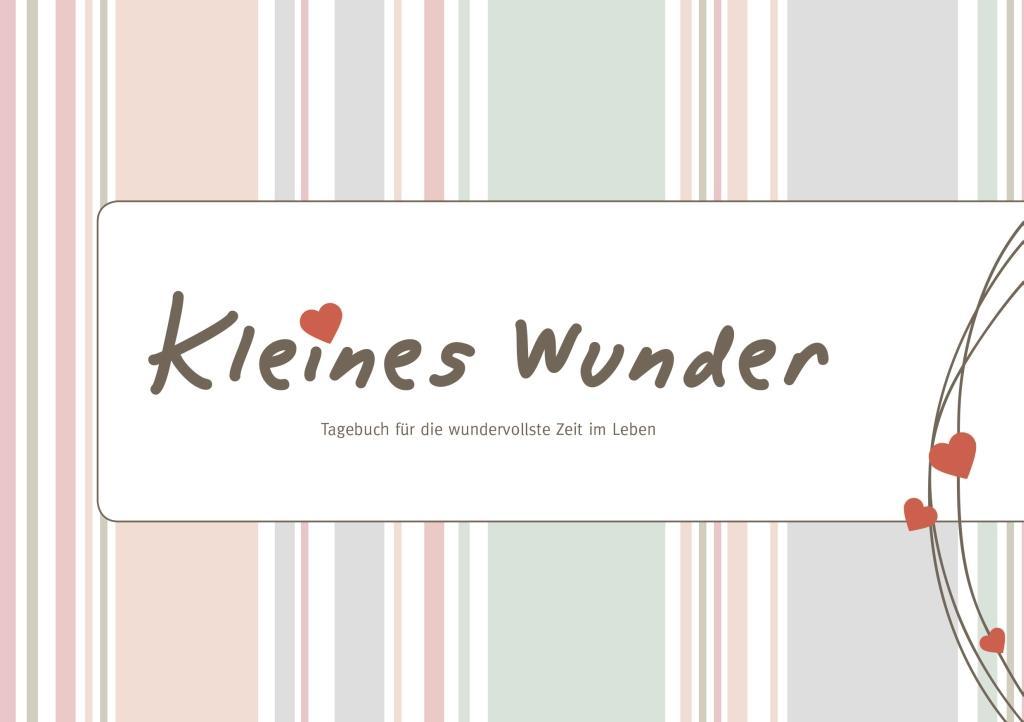 Buchcover: Kleines Wunder - Tagebuch für die wundervollste Zeit im Leben
