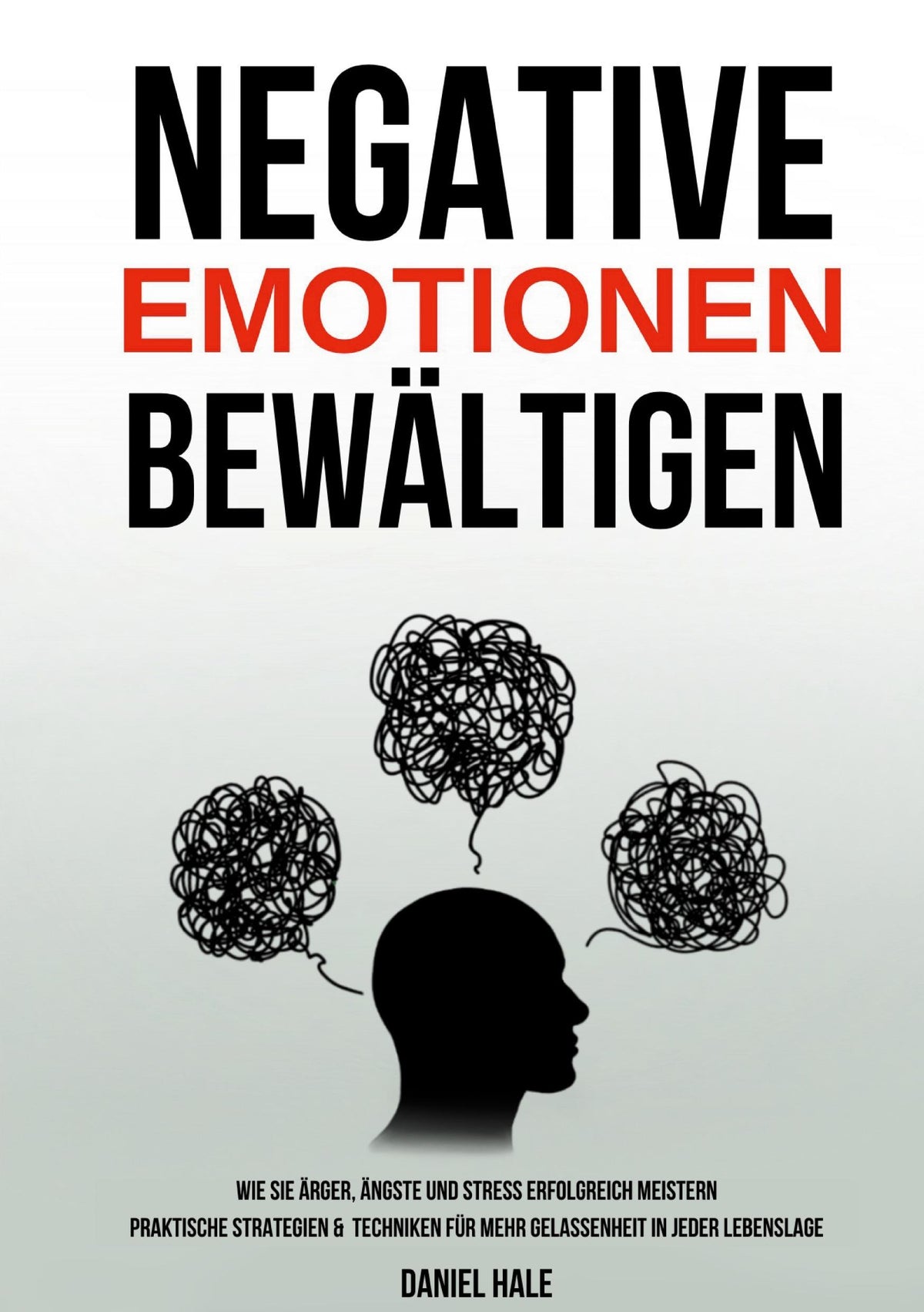 Buchcover: Negative Emotionen bewältigen