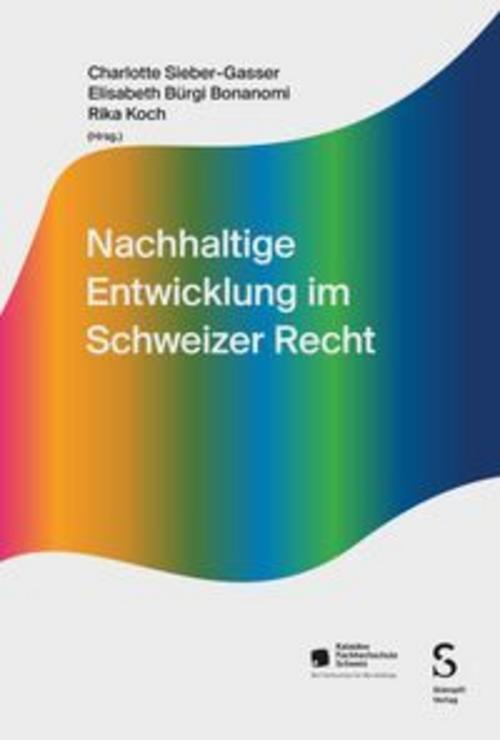 Nachhaltige Entwicklung im Schweizer Recht