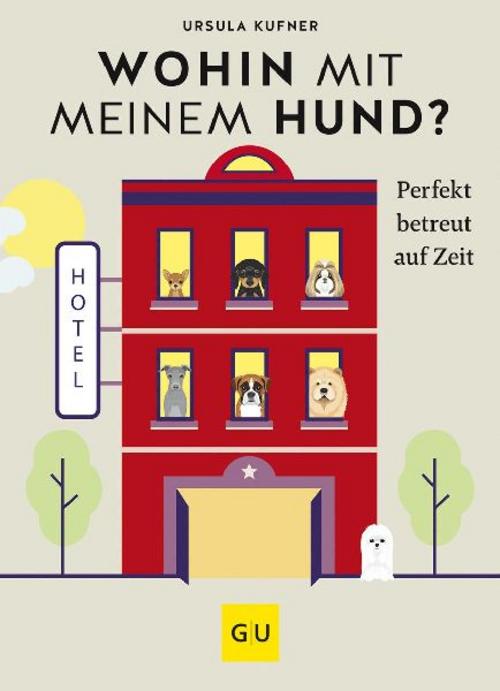 Buchcover: Wohin mit meinem Hund?
