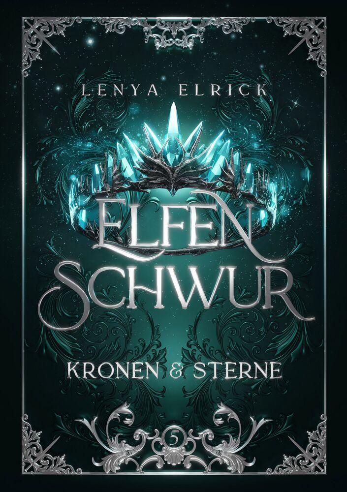 Elfenschwur 5: Kronen und Sterne