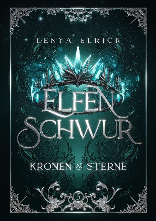Elfenschwur 5: Kronen und Sterne