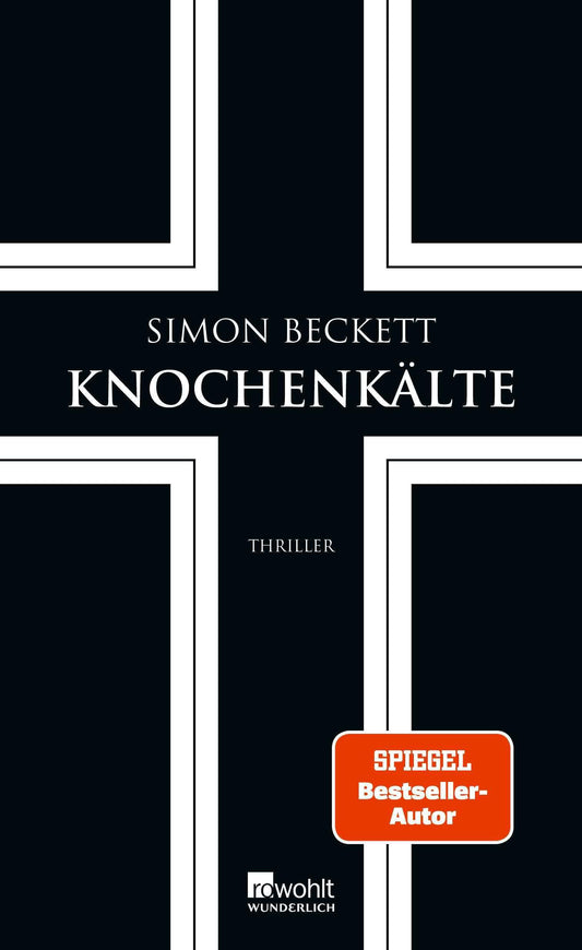 Knochenkälte: Thriller | Endlich: Der siebte Teil der Bestsellerreihe um Dr. David Hunter