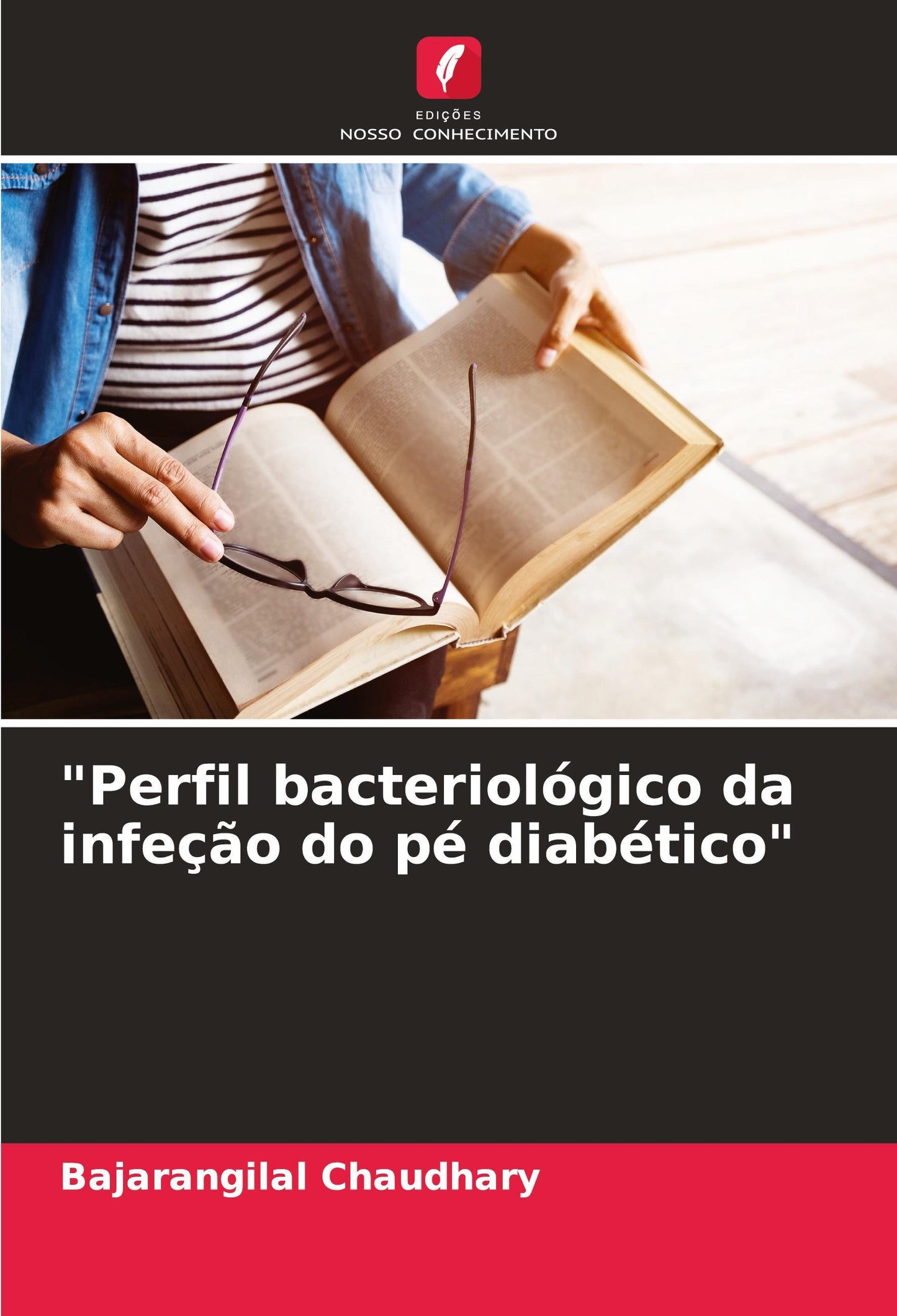 \"Perfil bacteriológico da infeção do pé diabético\"