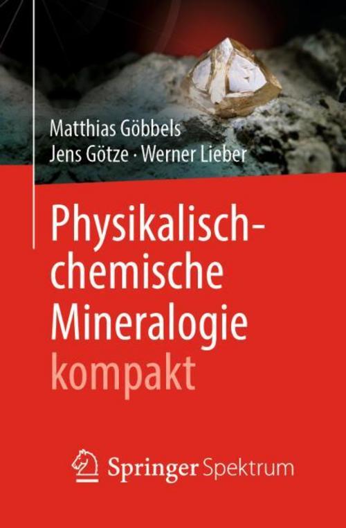 Buchcover: Physikalisch-chemische Mineralogie kompakt