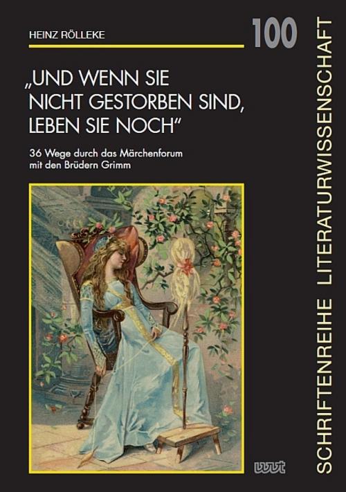 \"Und wenn sie nicht gestorben sind, leben sie noch\"
