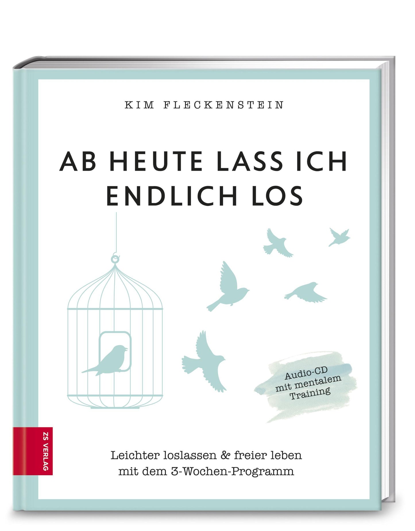 Buchcover: Ab heute lass ich endlich los, m. Audio-CD