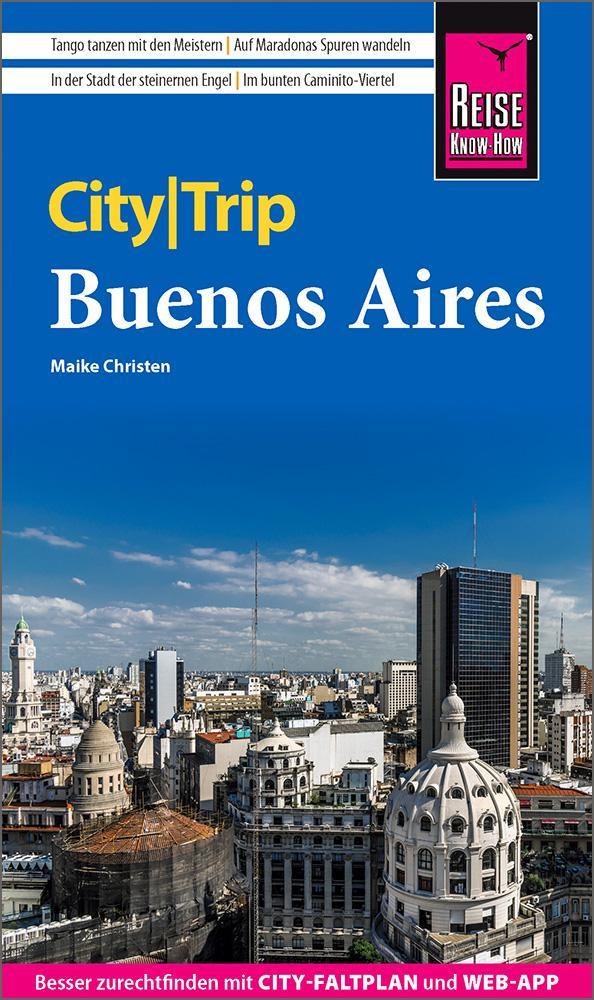 Christen, Maike/Reise Know-How CityTrip Buenos Aires