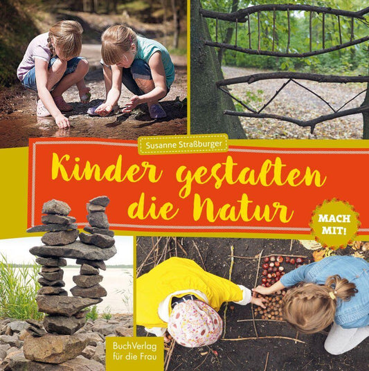 Buchcover: Mach mit! Kinder gestalten die Natur