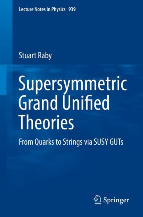 Buchcover: Supersymmetric Grand Unified Theories