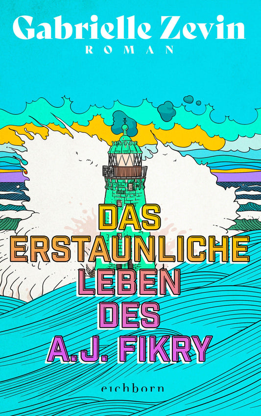 Zevin, Gabrielle/Das erstaunliche Leben des A.J. Fikry