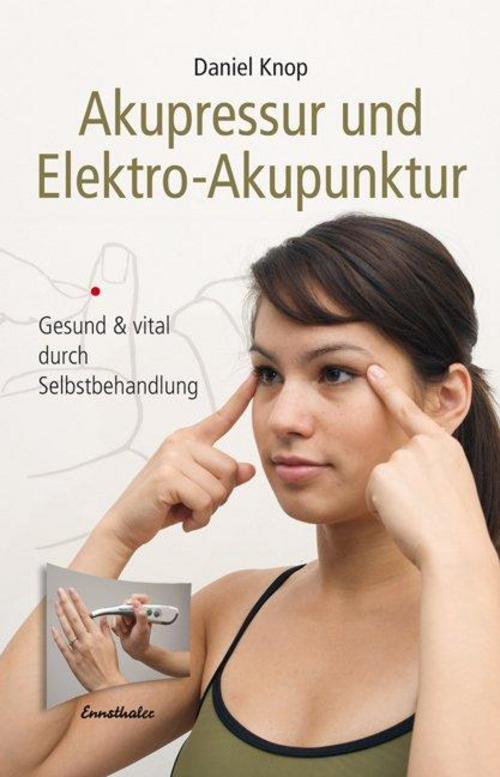 Buchcover: Akupressur und Elektro-Akupunktur