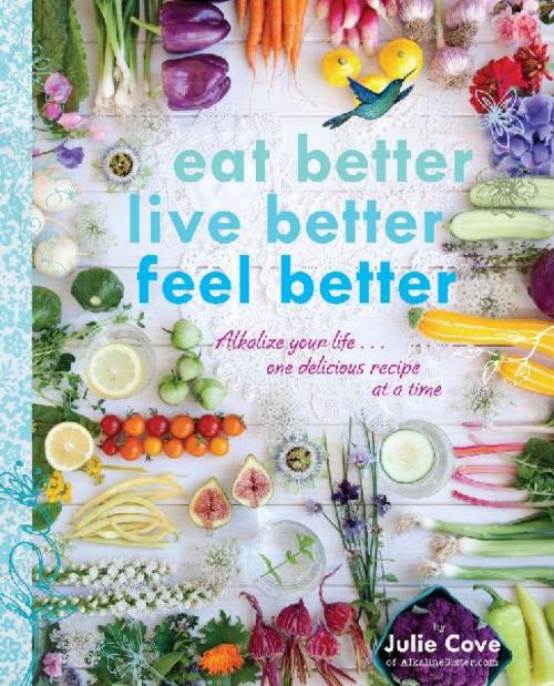 Buchcover: Eat Better, Live Better, Feel Better