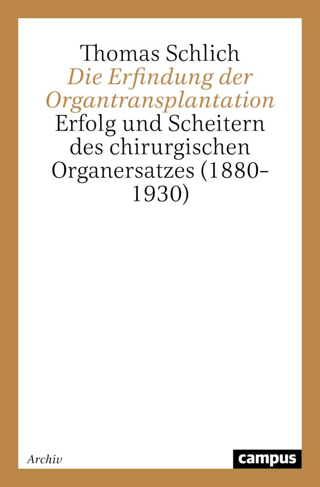 Buchcover: Die Erfindung der Organtransplantation