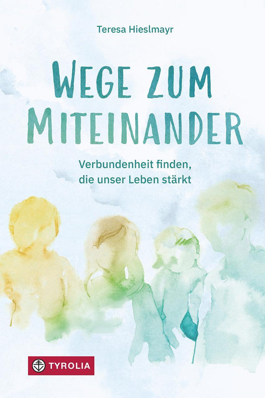 Buchcover: Wege zum Miteinander