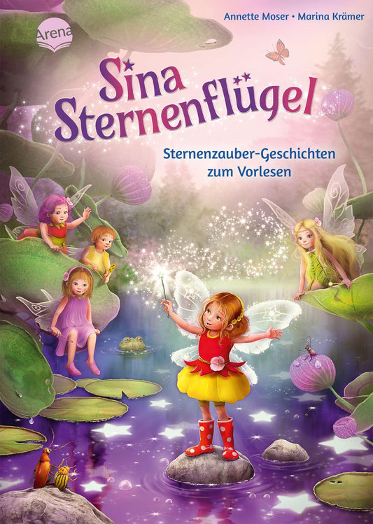 Moser, Annette/Sina Sternenflügel. Sternenzauber-Geschichten zum Vorlesen