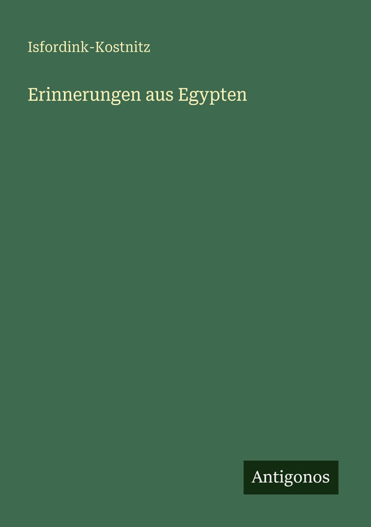 Erinnerungen aus Egypten