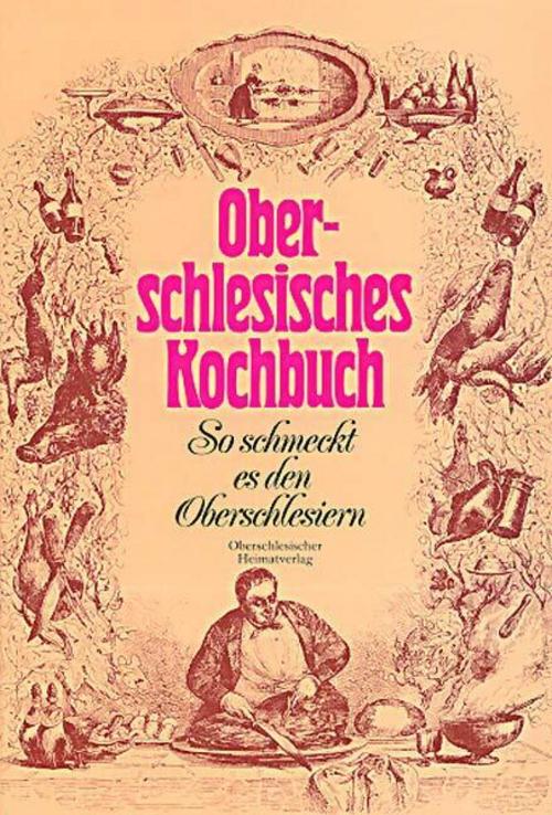 Buchcover: Oberschlesisches Kochbuch