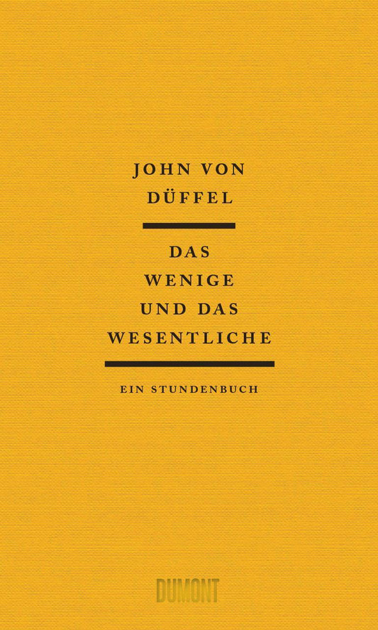 Das Wenige und das Wesentliche