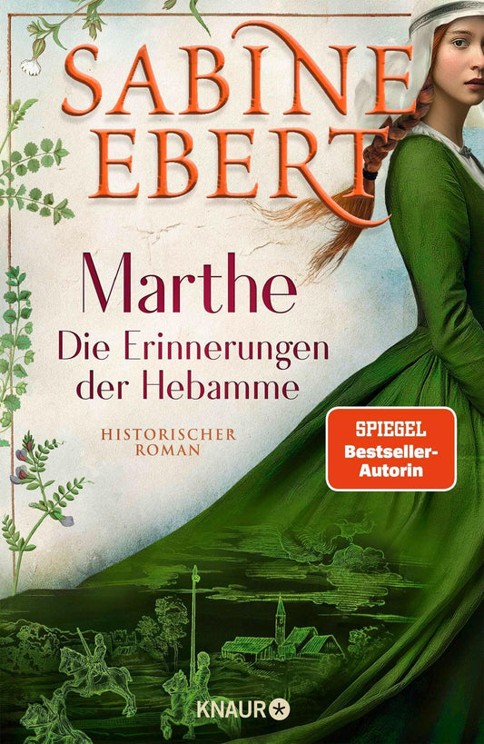 Marthe. Die Erinnerungen der Hebamme: Roman (Die Hebammen-Saga, Band 6)