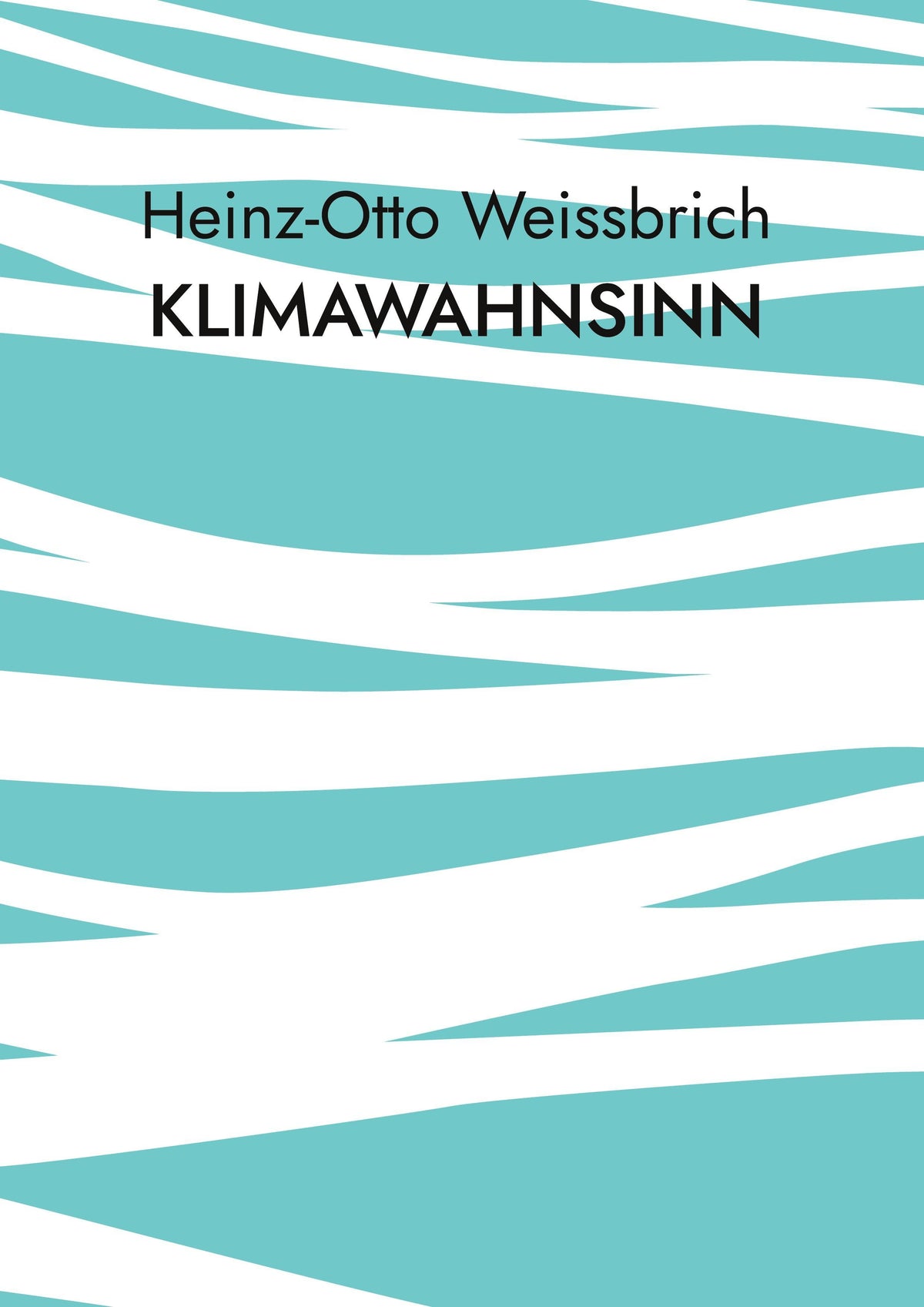 Buchcover: Klimawahnsinn