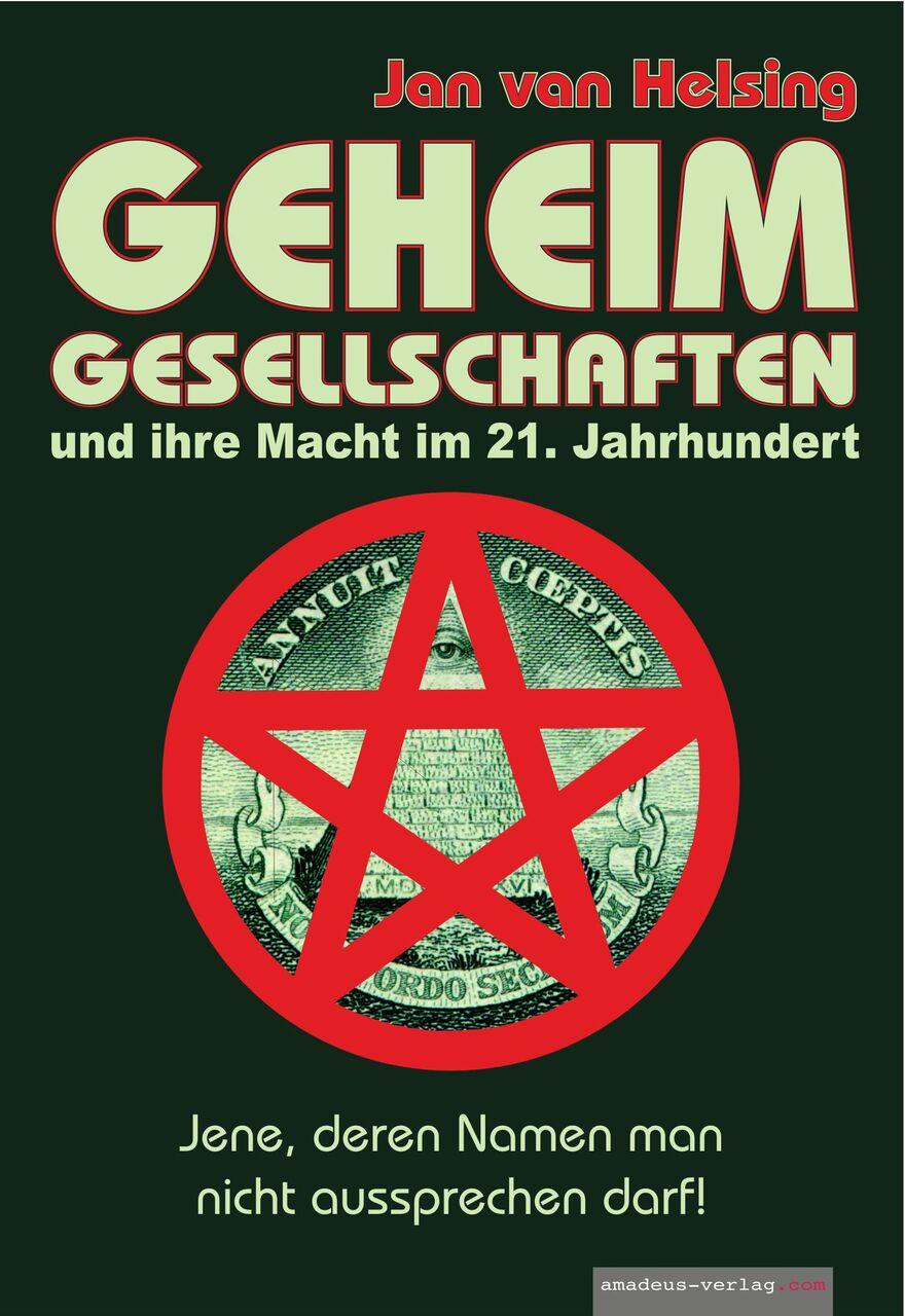 Geheimgesellschaften und ihre Macht im 21. Jahrhundert