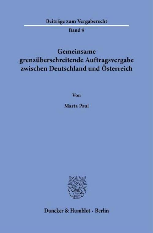 Gemeinsame grenzüberschreitende Auftragsvergabe zwischen Deutschland und Österreich