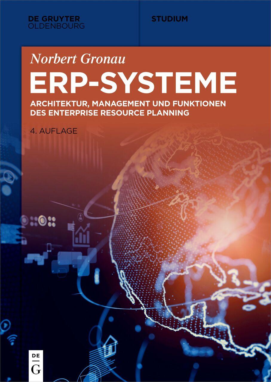 Enterprise Resource Planning: ERP System Architecture, Functions, and Management
