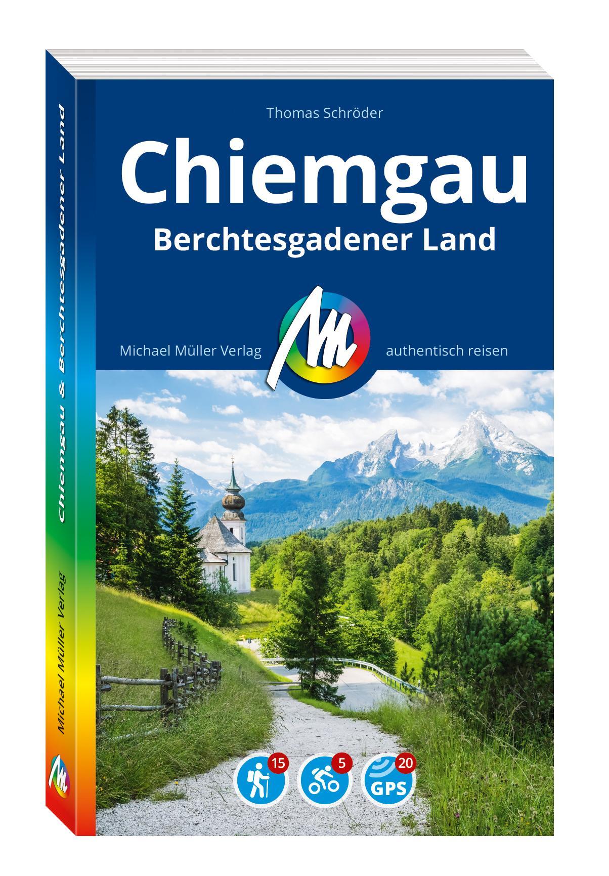 Schröder, Thomas/MICHAEL MÜLLER REISEFÜHRER Chiemgau & Berchtesgadener Land