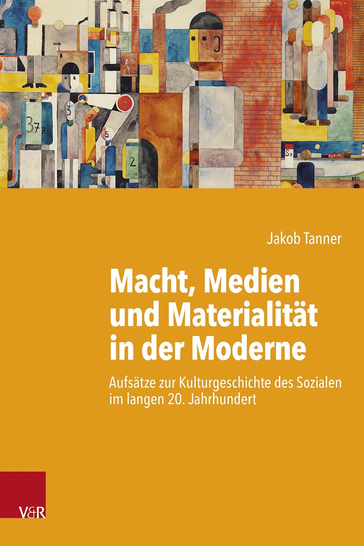 Buchcover: Macht, Medien und Materialität in der Moderne