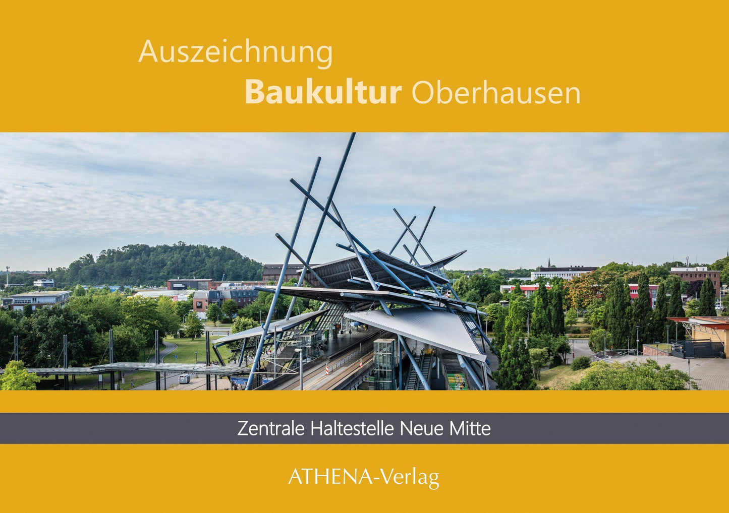Auszeichnung Baukultur Oberhausen: Zentrale Haltestelle Neue Mitte