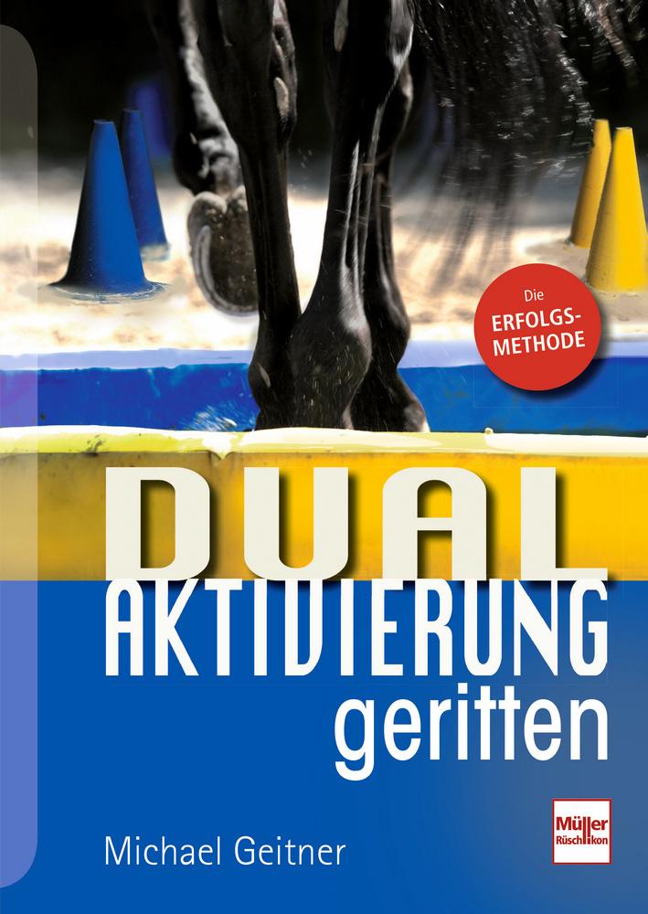 Dual-Aktivierung geritten