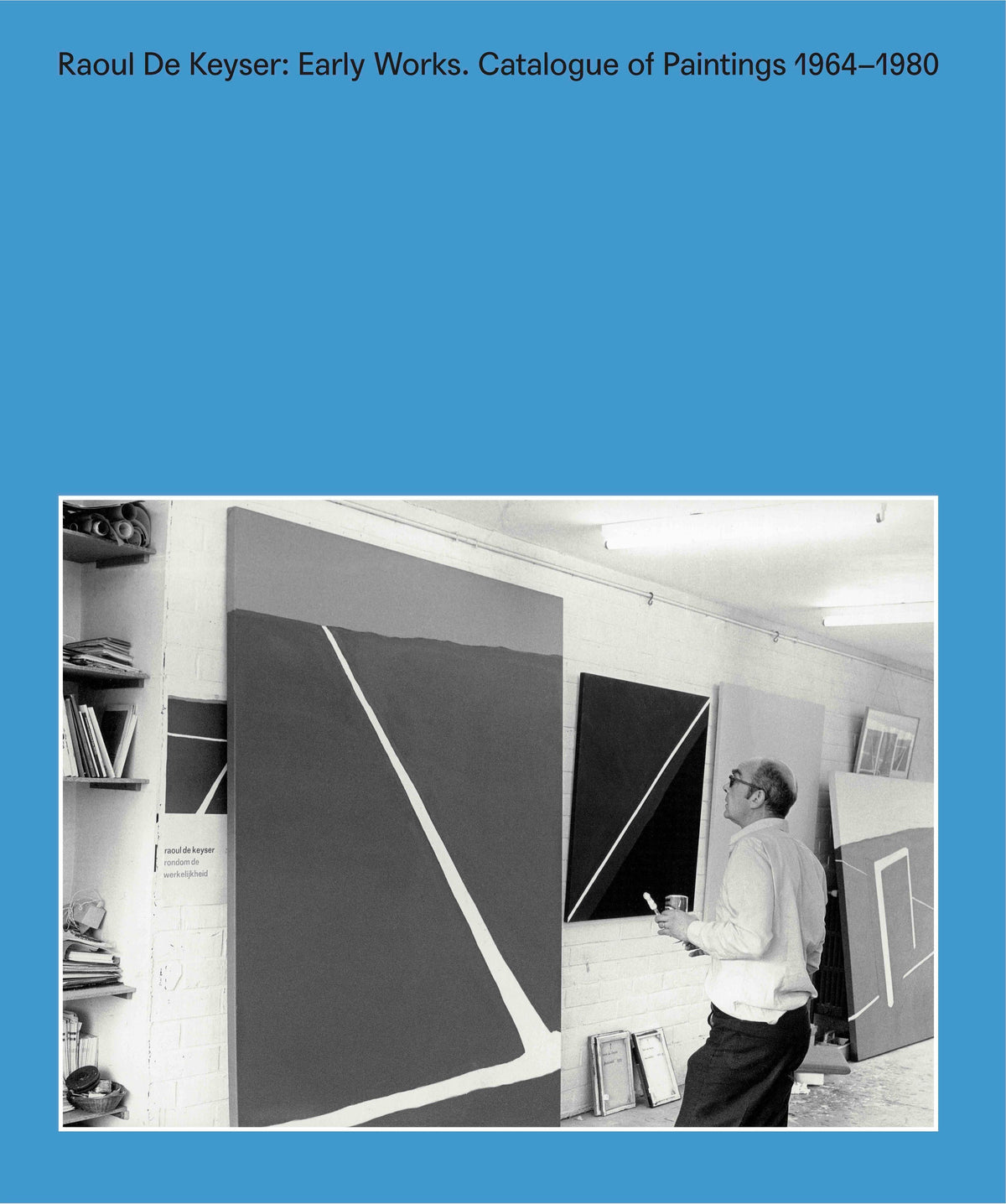 Buchcover: Raoul De Keyser: Early Works