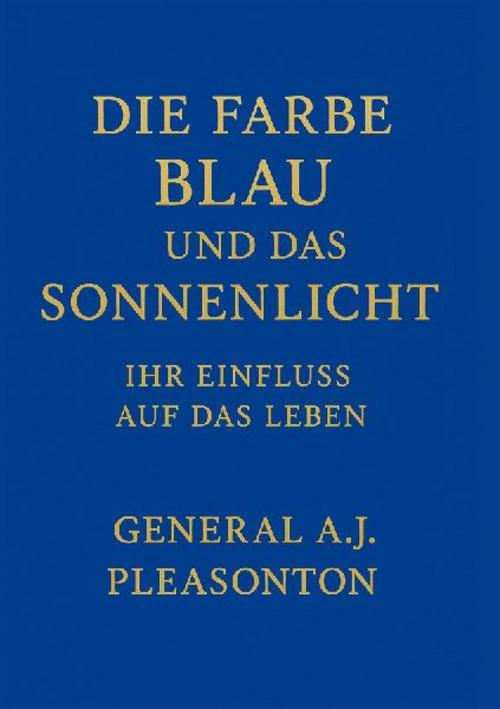 Buchcover: DIE FARBE BLAU UND DAS SONNENLICHT