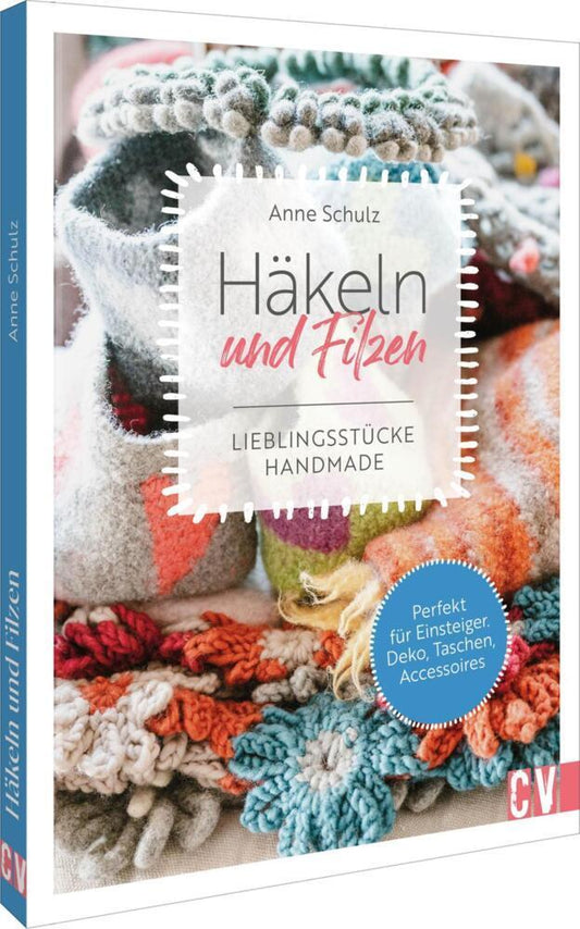 Häkeln und Filzen