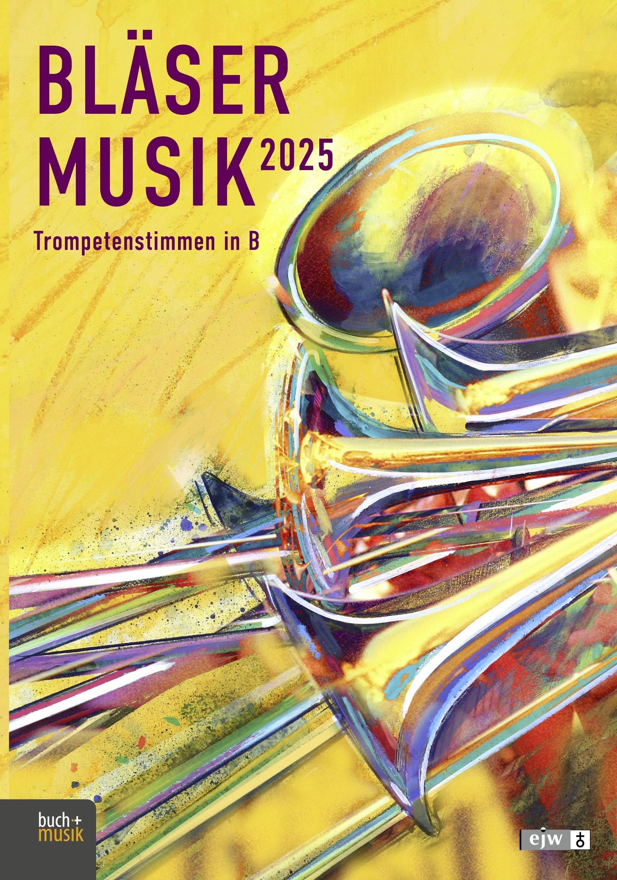 Buchcover: Bläsermusik 2025 - Trompetenstimmen in B