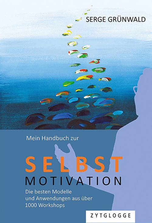 Buchcover: Mein Handbuch zur Selbstmotivation