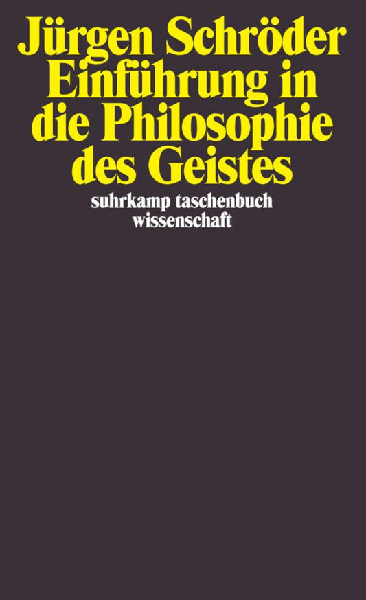 Einführung in die Philosophie des Geistes