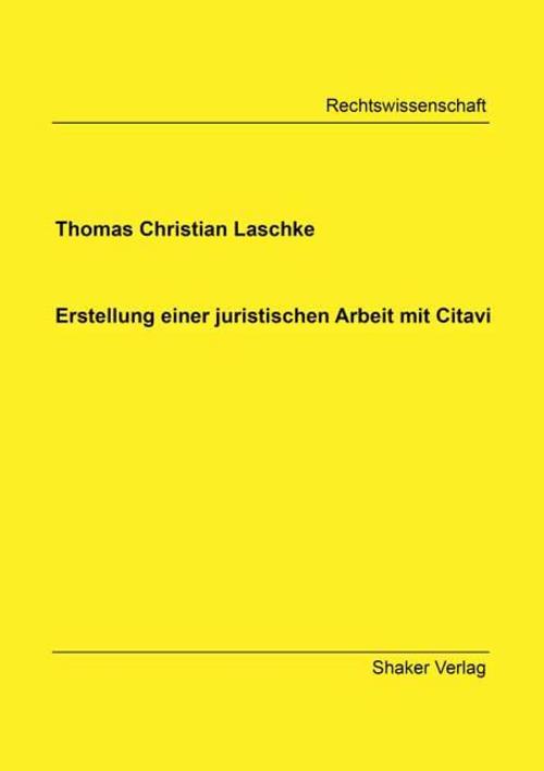 Erstellung einer juristischen Arbeit mit Citavi
