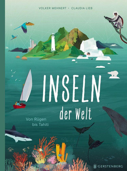 Inseln der Welt: Von Rügen bis Tahiti